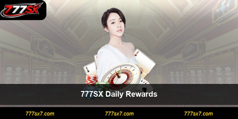 777SX Daily Rewards
