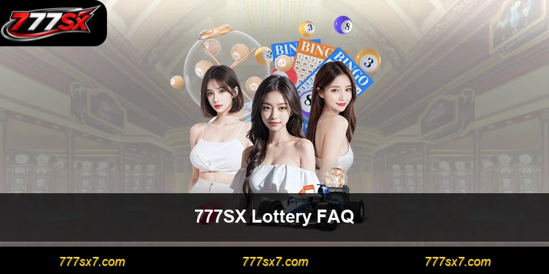 777SX Lottery FAQ