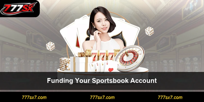 Funding Your Sportsbook Account