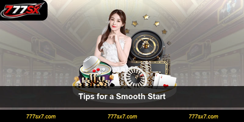 Tips for a Smooth Start